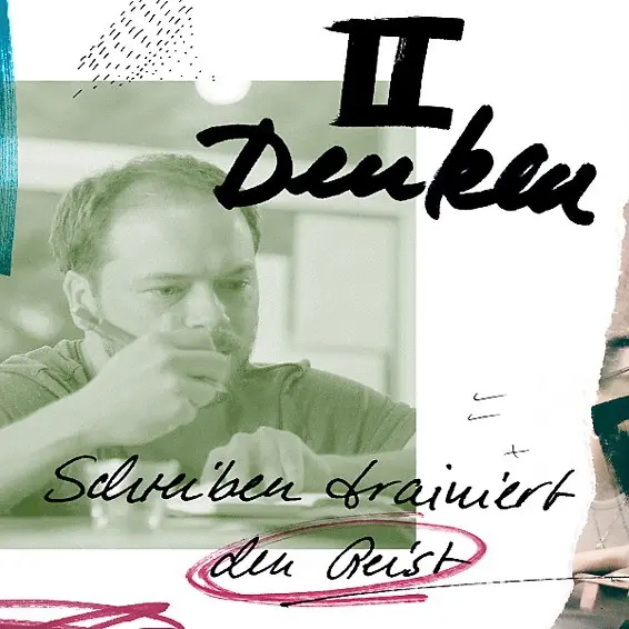 Illustration mit einer nachdenklichen Person, kombiniert mit handschriftlichen Worten wie „Denken“ und „Schreiben trainiert den Geist“, sowie grafischen Markierungen und Skizzenelementen.